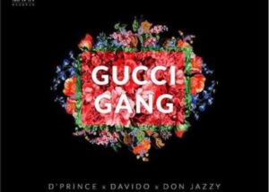 Video: D’Prince – Gucci Gang ft. Davido, Don Jazzy