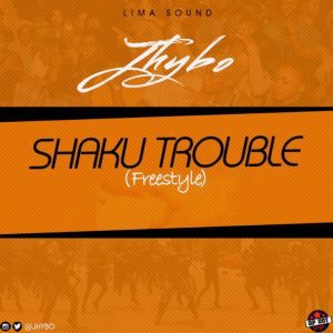 Jhybo – Shaku Trouble
