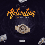 Erigga ft. Victor AD – Motivation