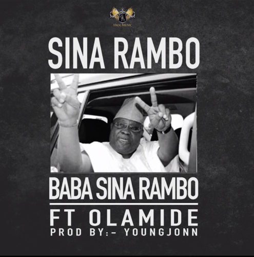 Sina Rambo ft. Olamide – Baba Sina Rambo