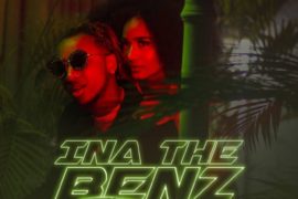 Yung6ix – Ina The Benz