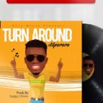 Akpororo – Turn Around