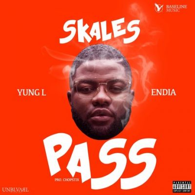 Skales ft. Yung L & Endia – Pass