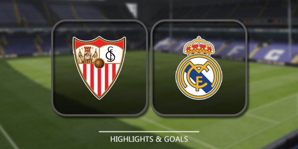 VIDEO: Sevilla vs Real Madrid 3-2 – Highlights & Goals