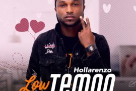 Hollarenzo – Low Tempo
