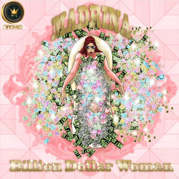 Madrina (Cynthia Morgan) – Billion Dollar Woman (Audio & Video)