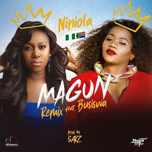 Niniola ft. Busiswa – Magun (Remix)