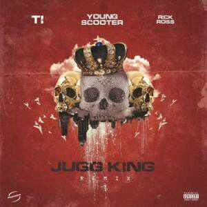 MUSIC: Young Scooter ft. Rick Ross & T.I – JuggKing (Remix)