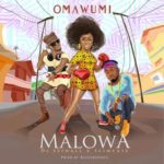 MUSIC: Omawumi ft. Slimcase & DJ Spinall – Malowa