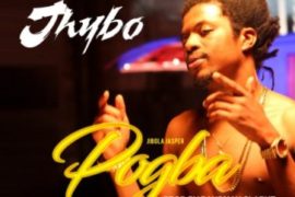 MUSIC: Jhybo – Pogba