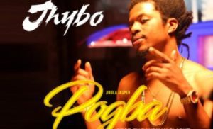 MUSIC: Jhybo – Pogba