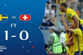 VIDEO: Sweden 1 vs 0 Switzerland (2018 World Cup) – Highlights & Goals
