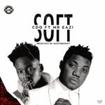 CDQ ft. Mr Eazi – Soft