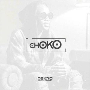 Tekno – Choko