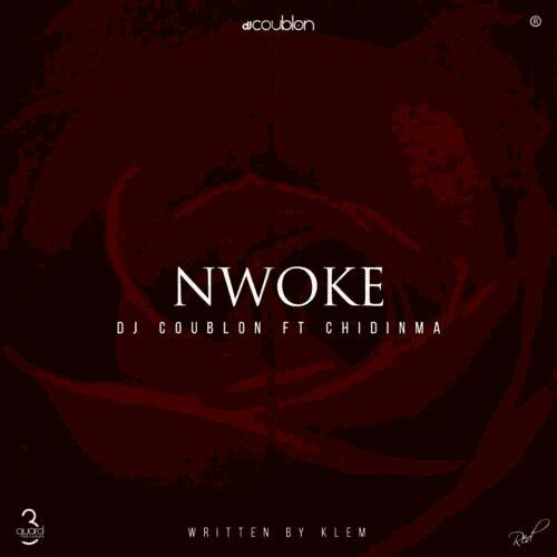 DJ Coublon ft. Chidinma – Nwoke
