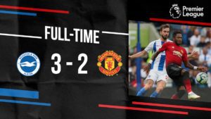 Brighton & Hove Albion 3 vs 2 Manchester United - Highlights & Goals