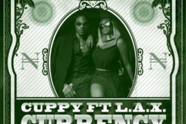 MUSIC+VIDEO: DJ Cuppy ft. L.A.X – Currency