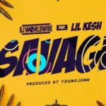 DJ Worldwide ft. Lil kesh & Young Jonn – Savage