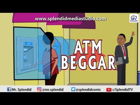 Comedy Video: Splendid Cartoon – ATM Beggar