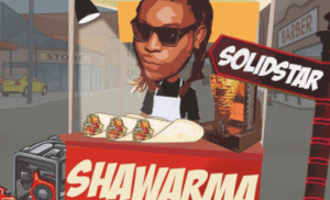 Solidstar – Shawarma