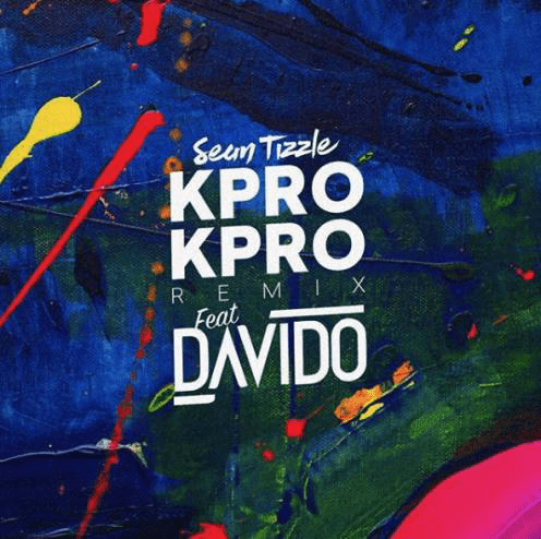 Sean Tizzle ft. Davido – Kpro Kpro (Remix)