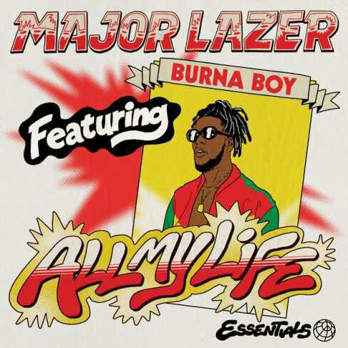 Major Lazer ft. Burna Boy - All My Life