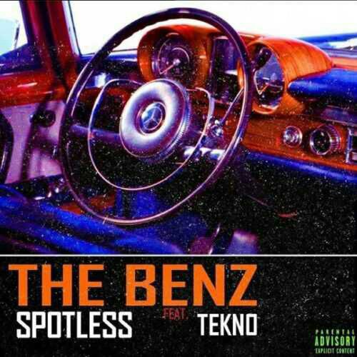 MUSIC: (Starboy) Spotless ft. Tekno – The Benz