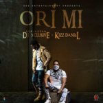 Music: DJ Xclusive ft. Kizz Daniel – Ori Mi