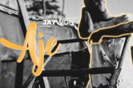 Music: Jaywon – Aje