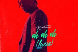 Music: Runtown – Oh Oh Oh (Lucie)