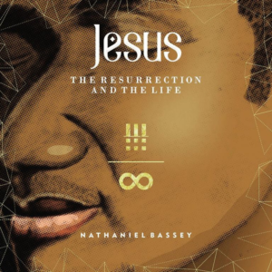 Music: Nathaniel Bassey ft. Olumide Iyun - Resurrection And The Life