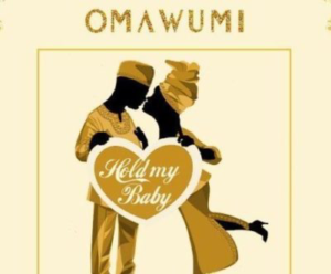 Omawumi ft. Falz - Hold My Baby