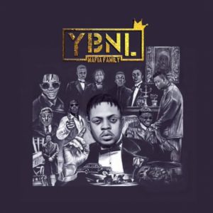 Full Album: YBNL Mafia Family