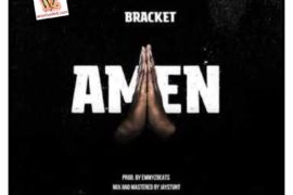 Bracket – “Amen” (Music)
