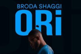 Broda Shaggi – Ori (Mp3 Download)