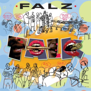 Falz – “Talk”