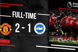 Manchester United vs Brighton 2-1 Highlights (Download Video)
