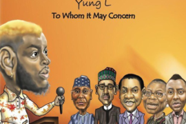 Yung L – “To Whom It May Concern” (Music)