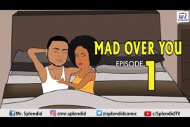 Splendid Cartoon – Mad Over You (Episode 1) [Comedy Video]