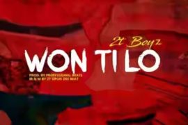 2TBoyz – Won Ti Lo (Music)