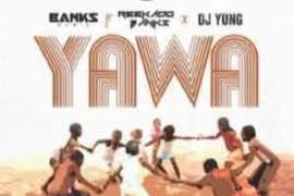 Banks Music: Reekado Banks – Yawa ft. DJ Yung (Music)