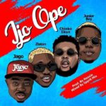 Rahman Jago - Ijo Ope ft Zlatan ibile, Chinko Ekun, Junior Boy