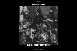 Sarkodie – All Die Be Die ft. Akan (Music)
