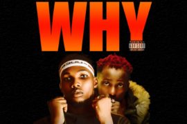 Victor AD – Why ft. Erigga (Music+Video)