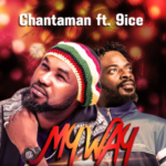 Chantaman - My Way ft. 9ice