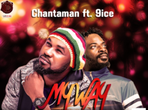 Chantaman - My Way ft. 9ice