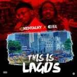 DJ Kentalky x DJ Real - This Is Lagos