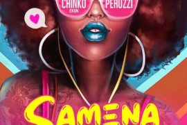 Chinko Ekun – Samena ft. Peruzzi (Music)