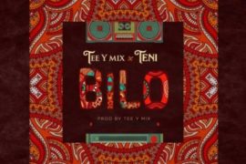 Tee-Y Mix x Teni – Bilo (Mp3 Download)