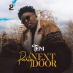 Teni - Party Next Door